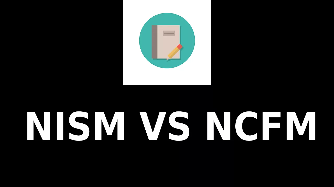 NISM VS NCFM
